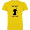 CAMISETA YOU SHALL NO PASS